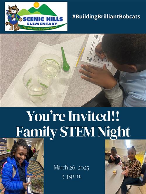 Family STEM Night will be held on Wednesday, March 26, 2025 at 3:45p.m.